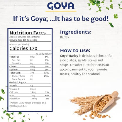 Dry Barley Grain by Goya, Pearl Barley, Pantry Staples, Cebada, Barley for Cooking, Cereal, and Soup, High in Fiber, Nutritious and Versatile, 16 oz